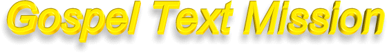 gospeltextlogo.gif (165886 bytes)